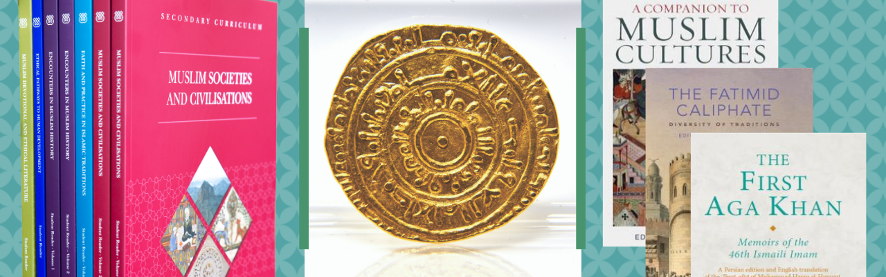 Left: The IIS’ secondary curriculum. Centre: A rare Fatimid coin, housed at the Ismaili Special Collections Unit. Right: Selected IIS publications.