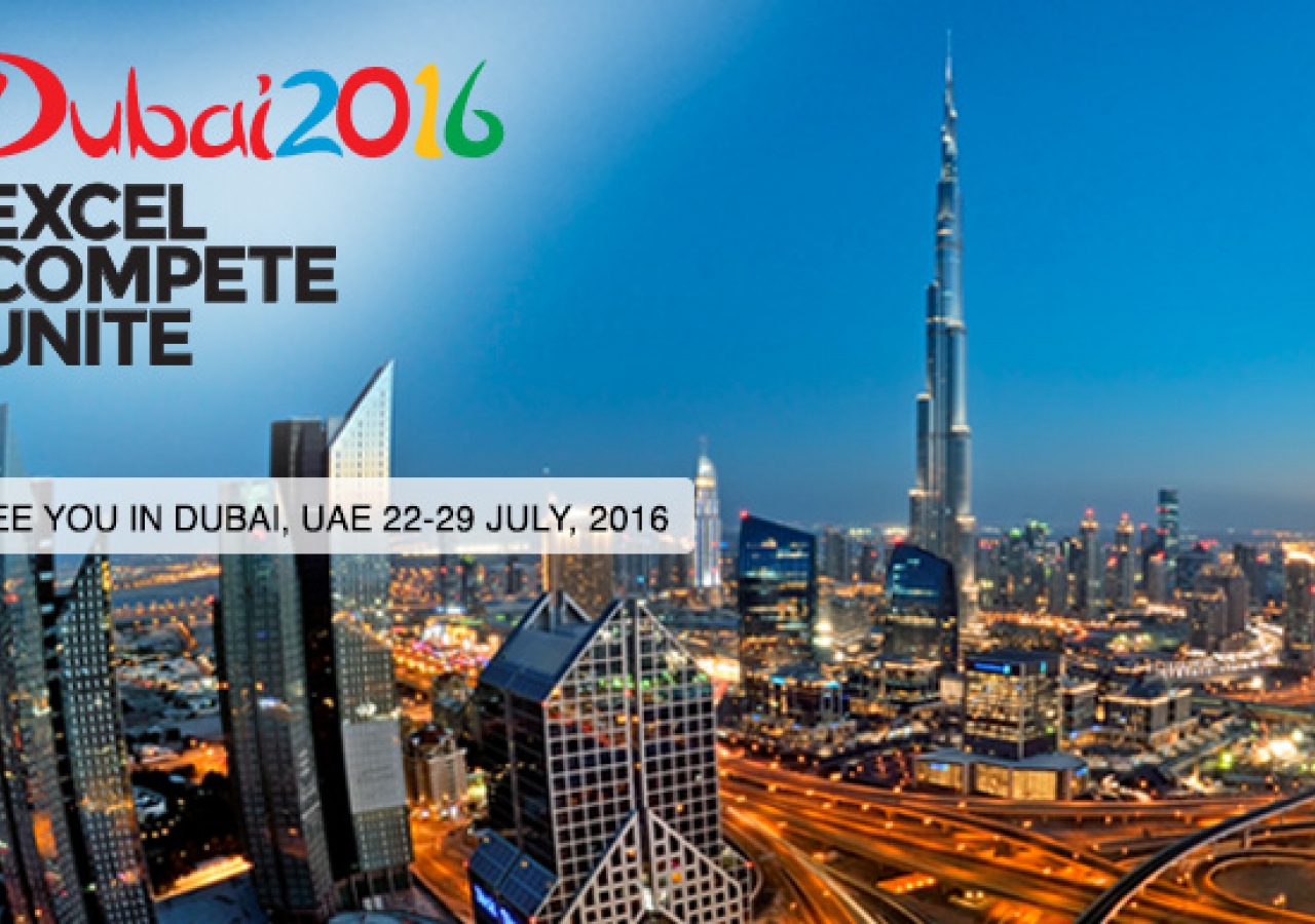 Dubai 2016. Excel - Compete - Unite. See you in Dubai, UAE 22-29 July 2016.