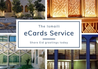 Visit the.ismaili/ecards to view the selection of options and send your eCard.